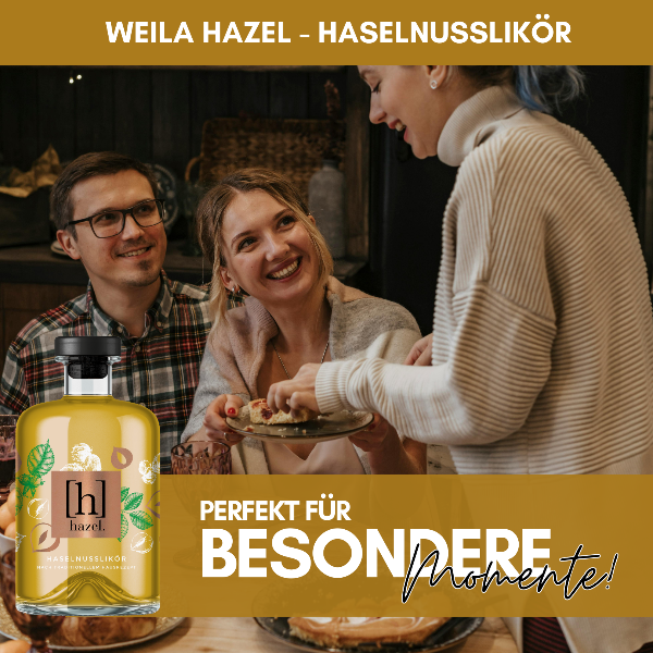 WeiLa Hazel Haselnusslikoer perfekt für besondere Momente, glückliche personen